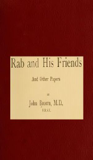 [Gutenberg 45929] • Horae subsecivae. Rab and His Friends, and Other Papers